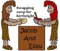 Jacob and Esau Sunday school lessons
